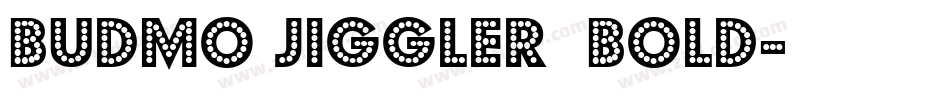 Budmo Jiggler  Bold字体转换